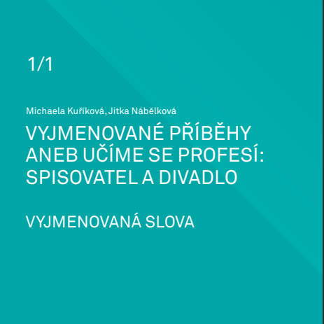 Vyjmenované příběhy aneb Učíme se profesí: spisovatel a divadlo