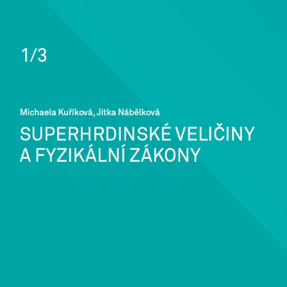 Superhrdinské veličiny a fyzikální zákony